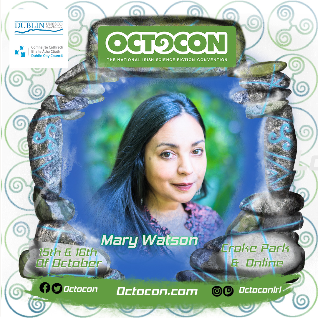Octocon is delighted to announce our next in-person guest  – Mary Watson