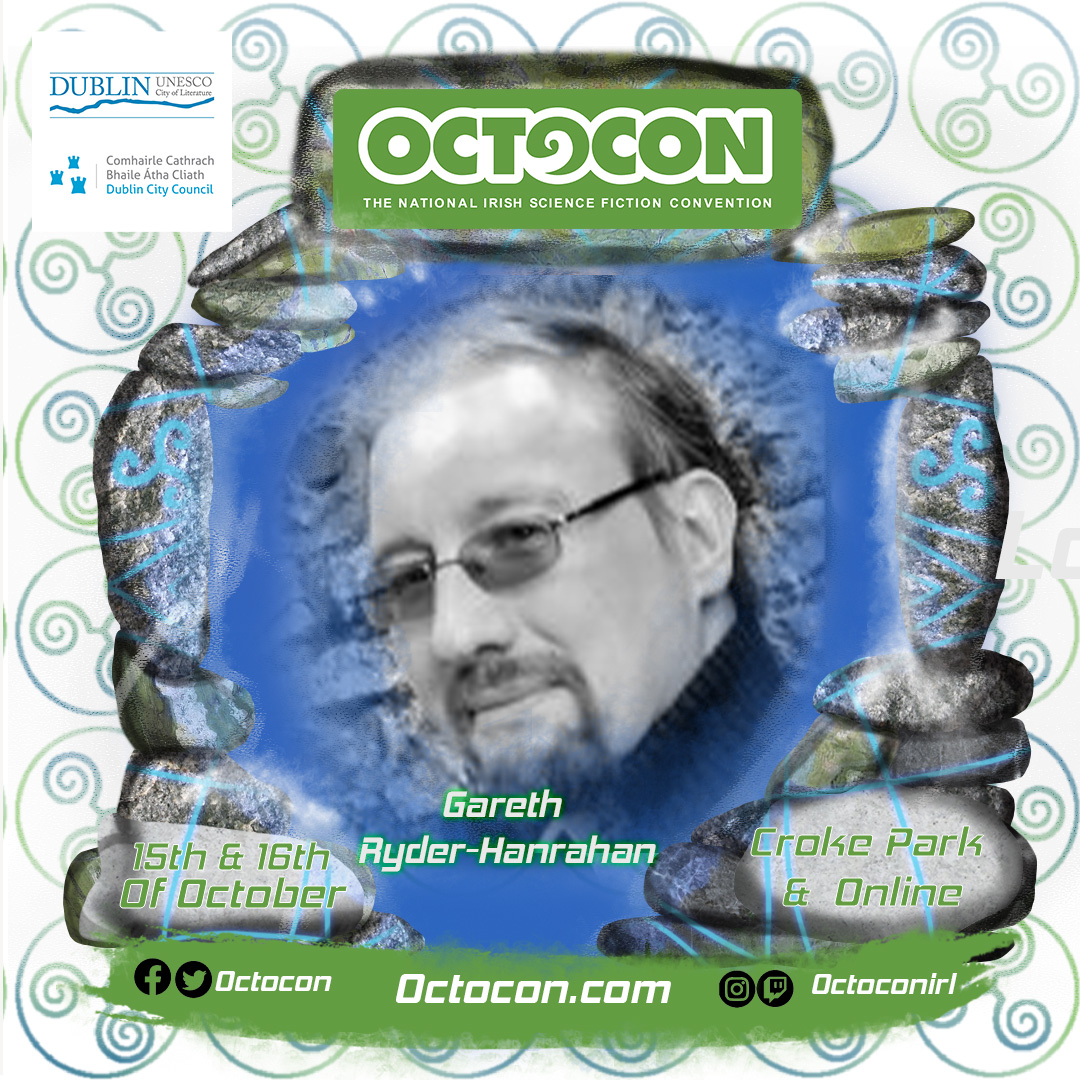 Octocon is delighted to announce our next in-person guest – Gareth Ryder-Hanrahan
