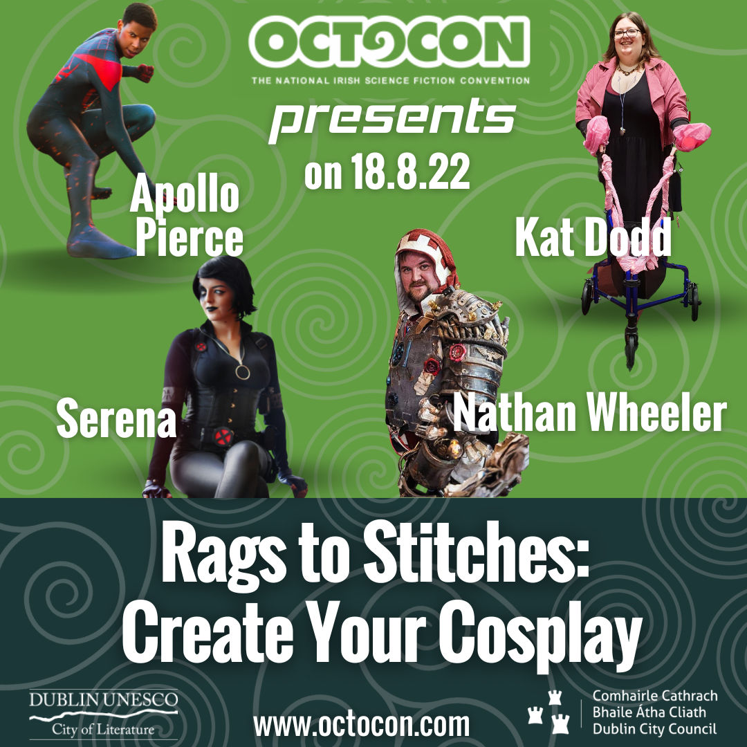Octocon Presents, August 2022: Rags to Stitches – Create Your Cosplay