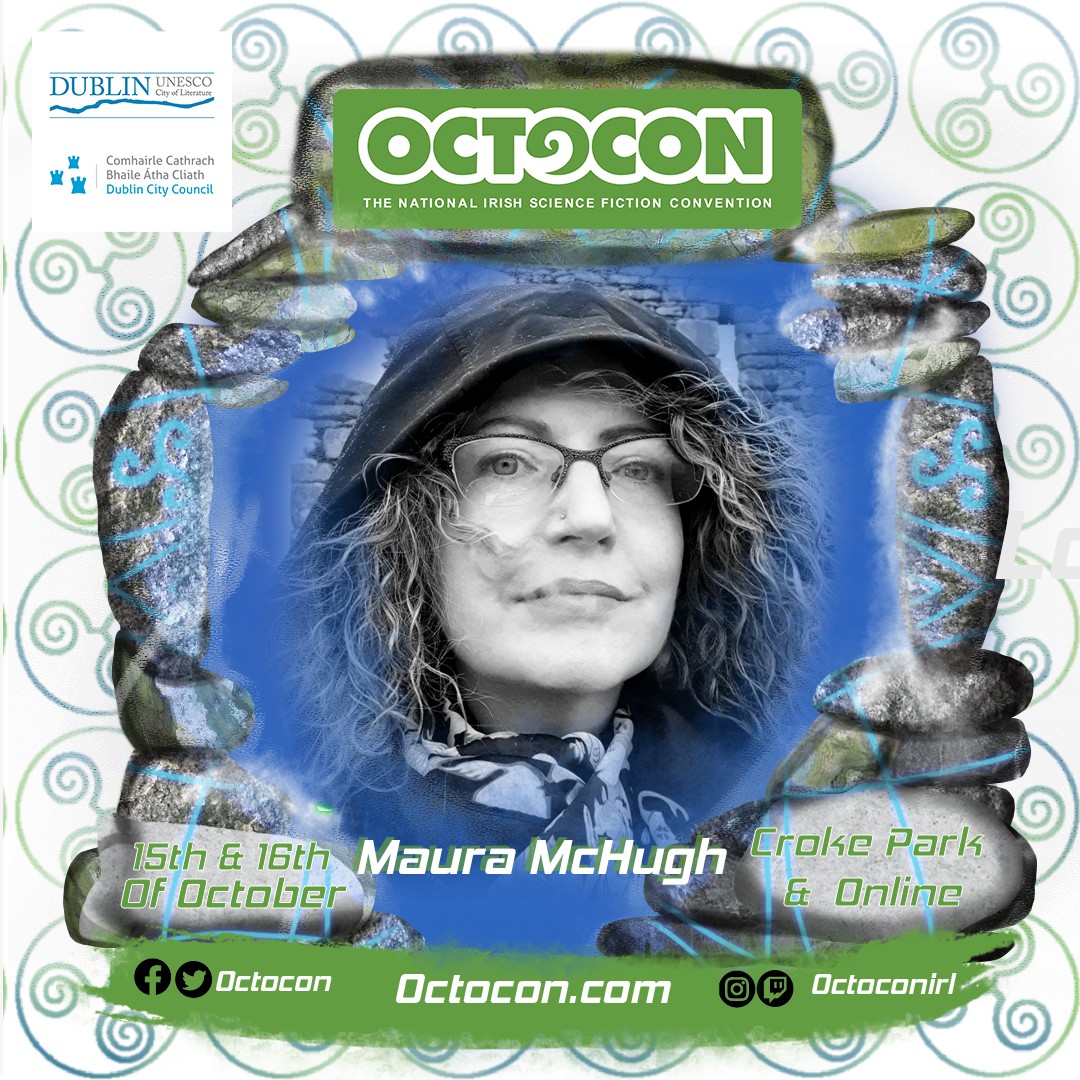 Octocon is delighted to announce our next in-person guest – Maura McHugh